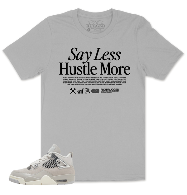 Rich & Rugged Hustle More Shirt (Gray)