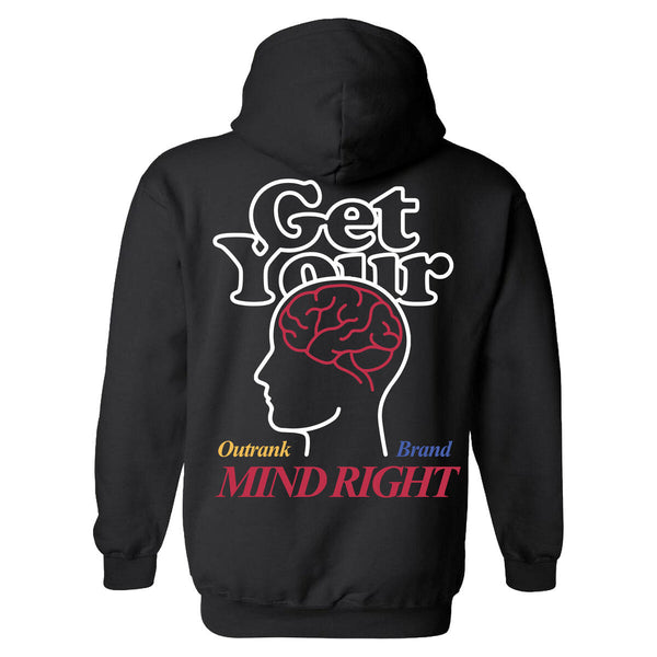 Outrnk Get Your Mind Right Hoodie (Black)
