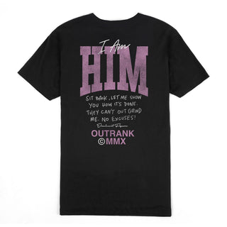 Outrnk I am Him T-shirt (Black)