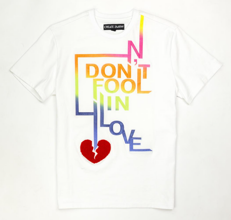 Create 2MRW Dont Fool in Love Shirt (White)
